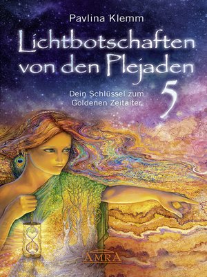 cover image of Lichtbotschaften von den Plejaden Band 5